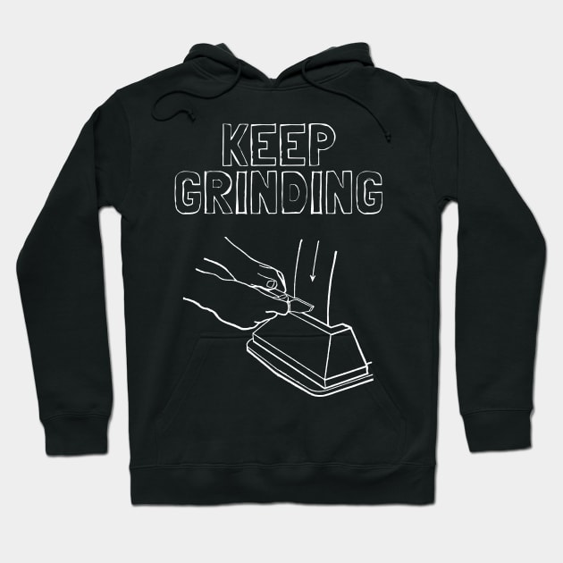 Keep Grinding Hoodie by Souls.Print